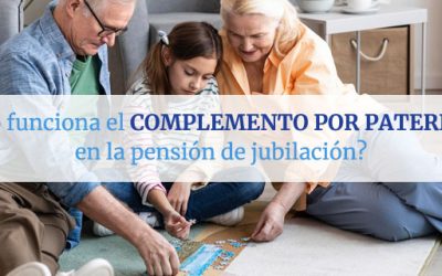 SOLICITUD DEL COMPLEMENTO DE PATERNIDAD DE LAS PENSIONES DE JUBILACIÓN E INCAPACIDAD PERMANENTE RECONOCIDAS ENTRE 2016 Y 2021